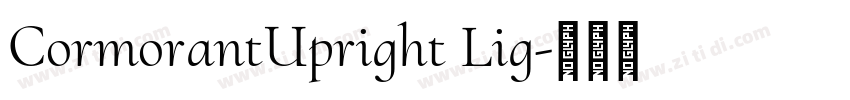 CormorantUpright Lig字体转换 CormorantUpright Lig字体转换